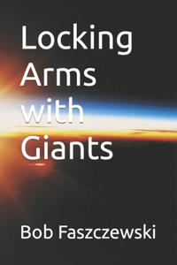 Locking Arms with Giants