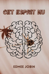 Cet esprit nu