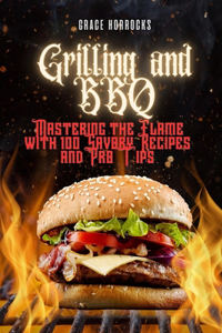 Grilling and BBQ
