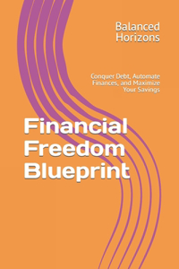 Financial Freedom Blueprint