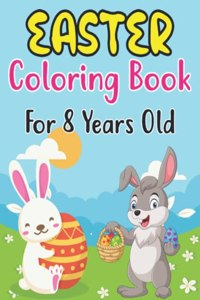 Easter Coloring Book For Kids Ages 8