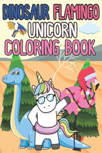 Dinosaur Flamingo Unicorn Coloring Book