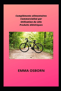 Compléments alimentaires Commercialisé par Utilisation du vélo Produits diététiques