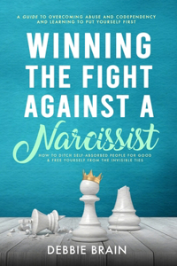 Winning the Fight Against a Narcissist