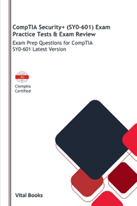 CompTIA Security+ (SY0-601) Exam Practice Tests & Exam Review