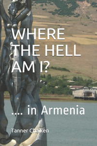 Where The Hell Am I?