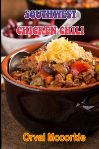 Southwest Chicken Chili