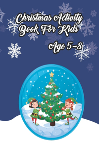 Christmas Activity Book for Kids Ages 5-8