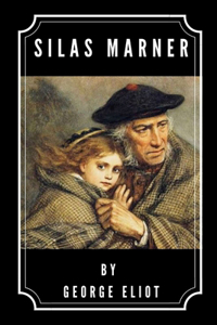 Silas Marner by George Eliot