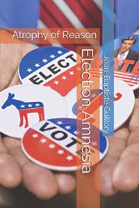 Election Amnesia