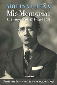Molina Ureña. Mis memorias
