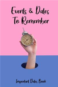 Events and Dates to Remember