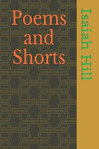 Poems and Shorts