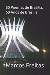 60 Poemas de Brasília, 60 Anos de Brasília