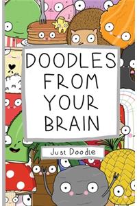 Doodles From Your Brain