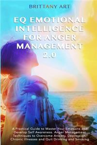 Eq Emotional Intelligence for Anger Management 2.0