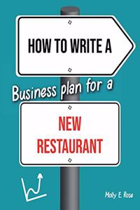 How To Write A Business Plan For A New Restaurant