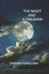 The Night and a Dreamer