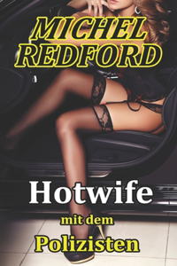 Hotwife mit dem Polizisten