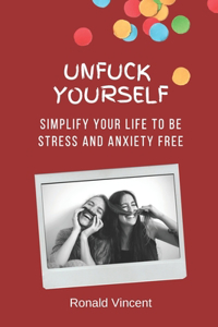 Unfuck Yourself