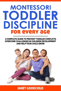 Montessori Toddler Discipline for Every Age