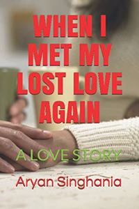 When I Met My Lost Love Again