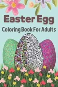 Easter Egg Coloring Book For Adults