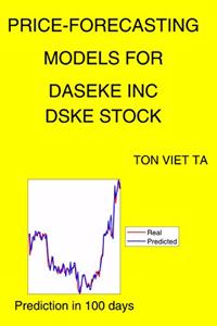 Price-Forecasting Models for Daseke Inc DSKE Stock