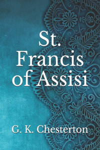 St. Francis of Assisi