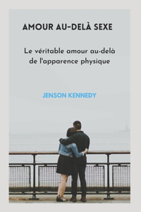 Amour Au-delà Sexe