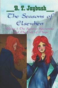 Seasons of Elsewhen Volume 1