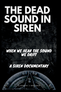 Dead Sound in Siren