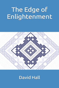 The Edge of Enlightenment