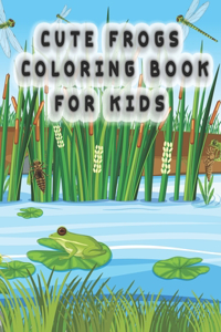 Cute Frog Coloring Pages for Kids