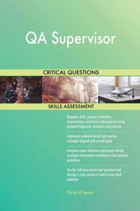 QA Supervisor Critical Questions Skills Assessment