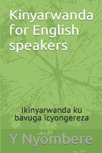 Kinyarwanda for English speakers: Ikinyarwanda ku bavuga icyongereza