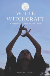 White Witchcraft