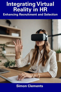 Integrating Virtual Reality in HR