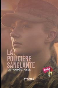 La Policière Sanglante