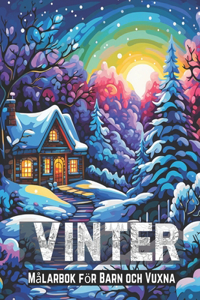 Vinter Målarbok för Barn och Vuxna