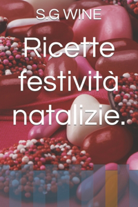 Ricette festività natalizie.