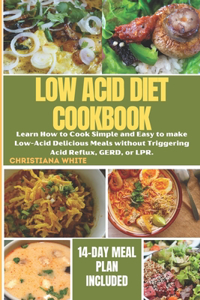 Ultimate Low Acid Diet Cookbook