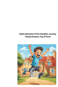 Aloha Adventure First Hawaiian Journey 
