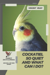 Cockatiels As Pets