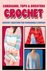 Cardigans, Tops & Sweaters Crochet