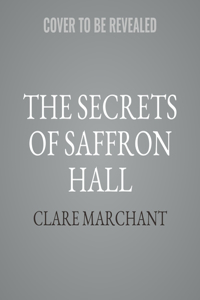 Secrets of Saffron Hall Lib/E