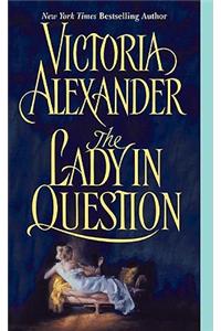 The Lady in Question