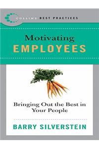 Best Practices: Motivating Employees