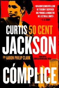 Accomplice, the \ Cómplice (Spanish Edition)