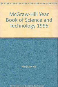 McGraw-Hill Yearbook of Science & Technology 1995 (McGraw-Hill's Yearbook of Science & Technology)